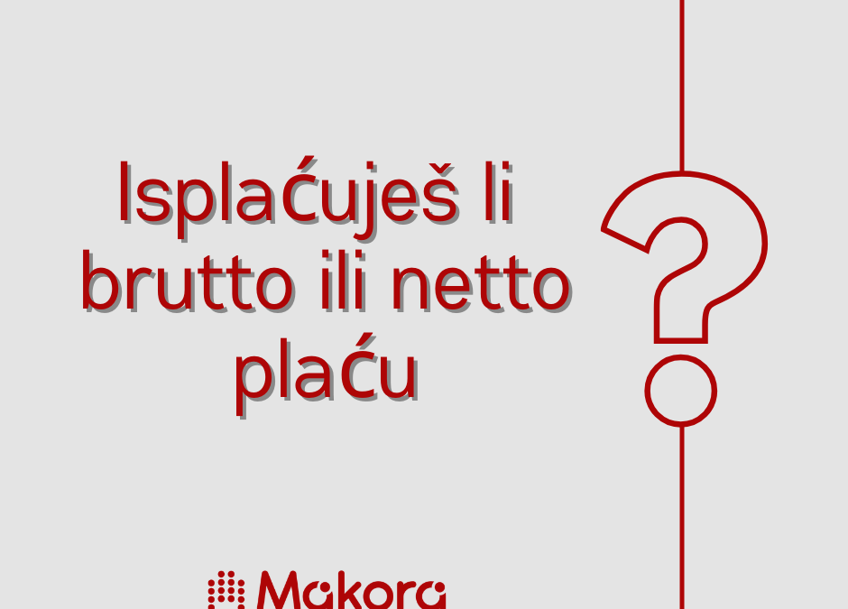 Isplaćuješ li bruto 1 ili bruto 2 plaću?